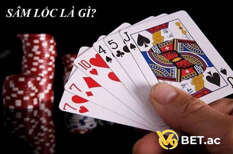 Giải đáp Sâm Lốc V9bet là gì?