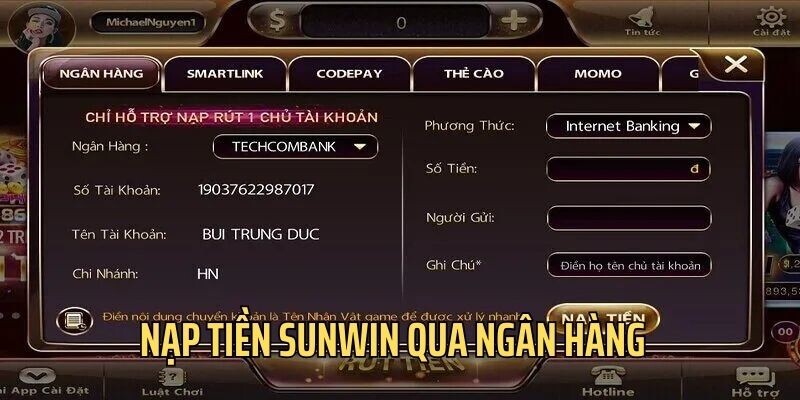 Phương thức nạp tiền Sunwin qua ngân hàng được nhiều bet thủ quan tâm